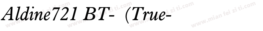 Aldine721 BT-常规(True字体转换
